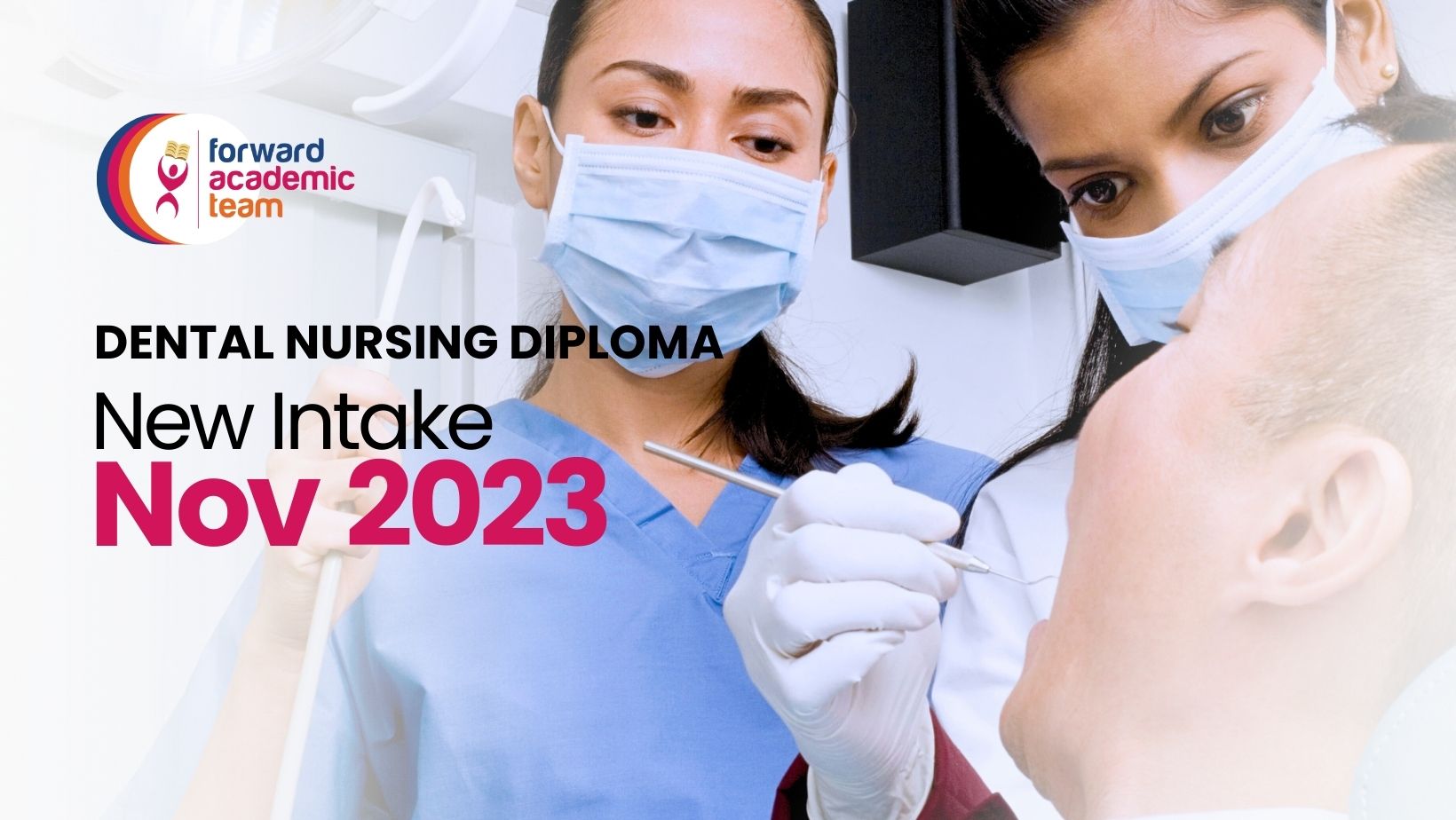 Dental Nursing Diploma - Nov 2023 Intake